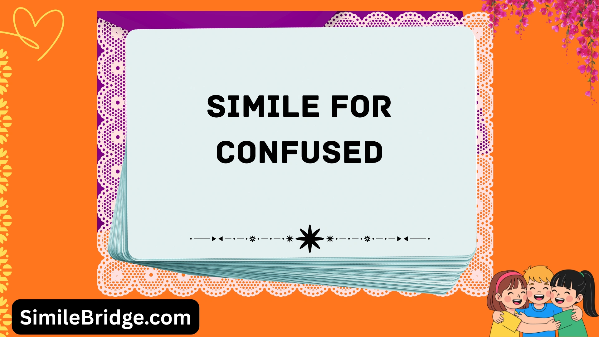 simile for confused